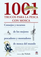 1001 trucos para la pesca con mosca – ISBN 978-84-7902-802-2. Ediciones Tutor