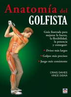 Anatomía del golfista – ISBN 978-84-7902-862-6. Ediciones Tutor
