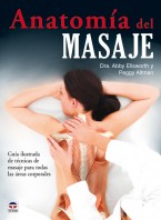 Anatomía del masaje – ISBN 978-84-7902-815-2. Ediciones Tutor