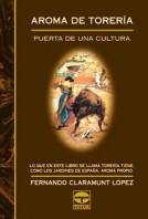 Aroma de torería – ISBN 978-84-7902-302-7. Ediciones Tutor