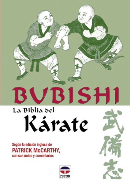Bubishi. La biblia del kárate – ISBN 978-84-7902-307-2. Ediciones Tutor