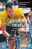 Ciclismo y triatlón: los mejores consejos para su entrenamiento – ISBN 978-84-7902-439-0. Ediciones Tutor