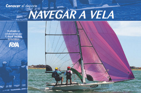 Conocer el deporte. Navegar a vela – ISBN 978-84-7902-376-8. Ediciones Tutor