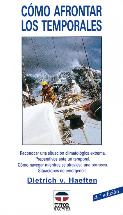 Cómo afrontar los temporales – ISBN 978-84-7902-209-9. Ediciones Tutor