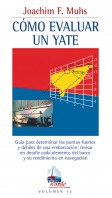 Cómo evaluar un yate – ISBN 978-84-7902-581-6. Ediciones Tutor