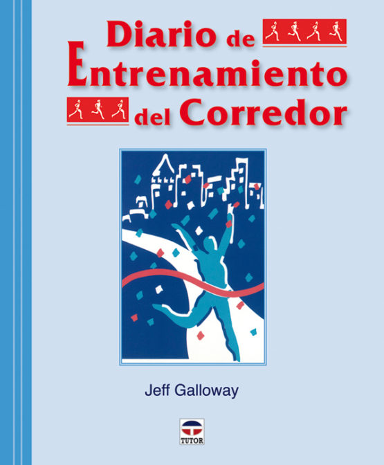 Diario de entrenamiento del corredor – ISBN 978-84-7902-804-3. Ediciones Tutor