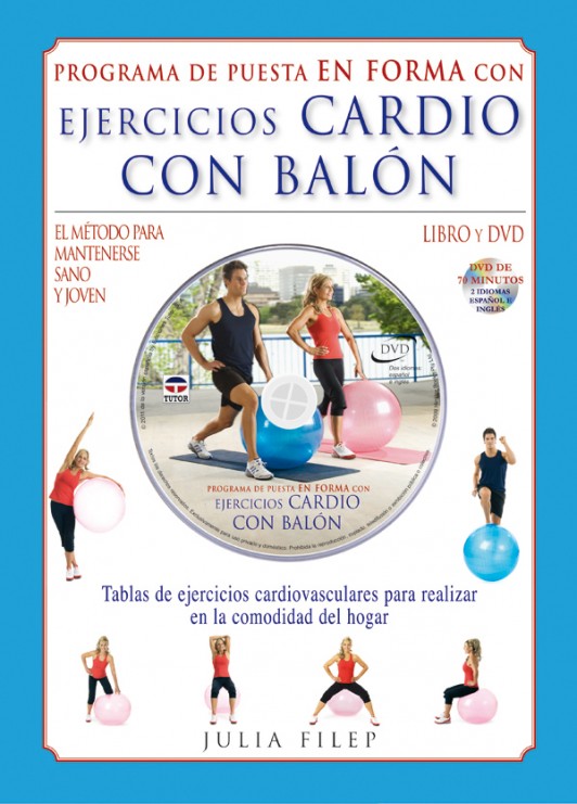 Ejercicios cardio con balón. Libro + DVD – ISBN 978-84-7902-861-9. Ediciones Tutor