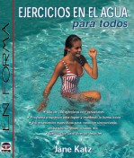 Ejercicios en el agua para todos – ISBN 978-84-7902-255-6. Ediciones Tutor