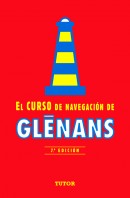 El curso de navegación de glénans. 7ª edición – ISBN 978-84-7902-880-0. Ediciones Tutor