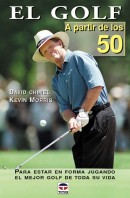 El golf a partir de los 50 – ISBN 978-84-7902-381-2. Ediciones Tutor