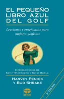 El pequeño libro azul del golf – ISBN 978-84-7902-366-9. Ediciones Tutor
