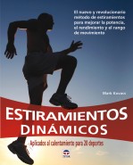Estiramientos dinámicos – ISBN 978-84-7902-850-3. Ediciones Tutor