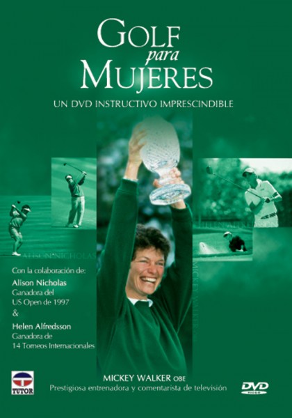 Golf para mujeres – ISBN 978-84-7902-632-5. Ediciones Tutor
