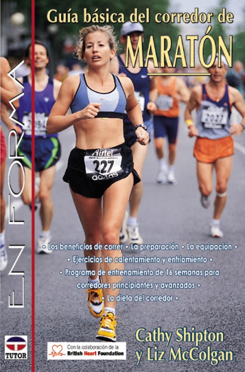 Guía básica del corredor de maratón – ISBN 978-84-7902-304-1. Ediciones Tutor
