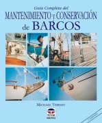 Guía completa del mantenimiento y conservación de barcos – ISBN 978-84-7902-291-4. Ediciones Tutor