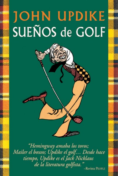 John Updike. Sueños de golf – ISBN 978-84-7902-326-3. Ediciones Tutor