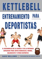 Kettlebell. Entrenamiento para deportistas – ISBN 978-84-7902-844-2. Ediciones Tutor