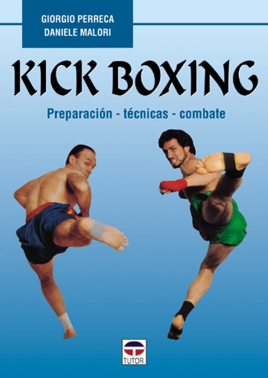 Kick boxing – ISBN 978-84-7902-245-7. Ediciones Tutor