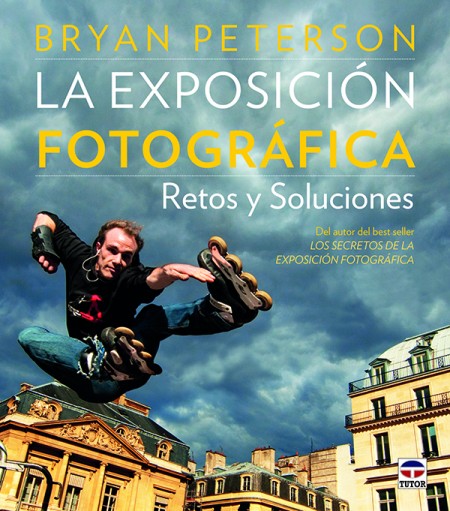 La exposición fotográfica retos y soluciones – ISBN 978-84-7902-955-5. Ediciones Tutor
