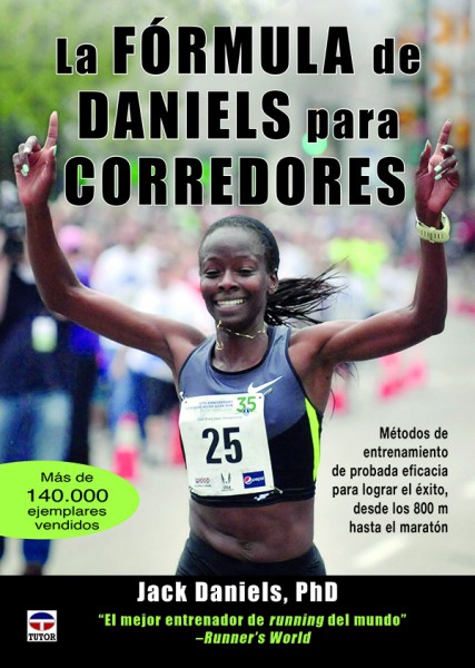 La fórmula de daniels para corredores – ISBN 978-84-7902-978-4. Ediciones Tutor