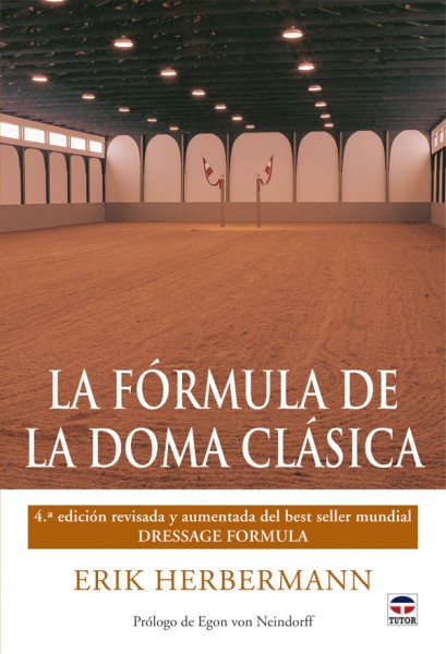 La fórmula de la doma clásica – ISBN 978-84-7902-852-7. Ediciones Tutor