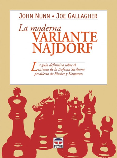 La moderna variante najdorf – ISBN 978-84-7902-371-3. Ediciones Tutor
