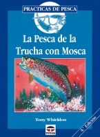 La pesca de la trucha con mosca – ISBN 978-84-7902-137-5. Ediciones Tutor