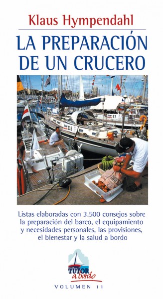 La preparación de un crucero – ISBN 978-84-7902-524-3. Ediciones Tutor