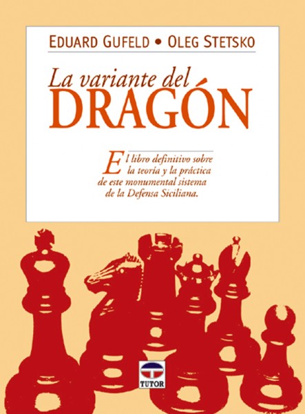 La variante del dragón – ISBN 978-84-7902-399-7. Ediciones Tutor