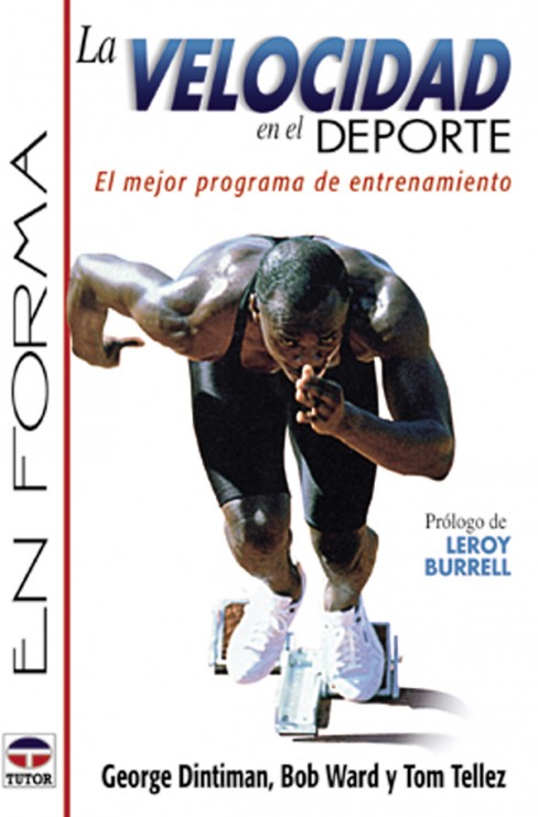 La velocidad en el deporte – ISBN 978-84-7902-290-7. Ediciones Tutor