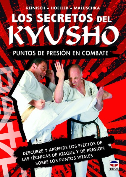 Los secretos del kyusho. Puntos de presión en el combate – ISBN 978-84-7902-961-6. Ediciones Tutor