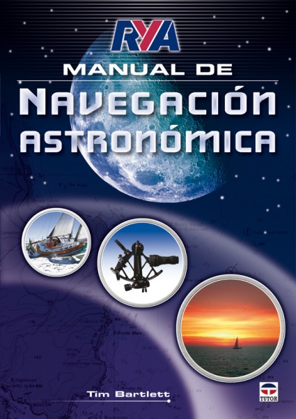 Manual de navegación astronómica – ISBN 978-84-7902-840-4. Ediciones Tutor