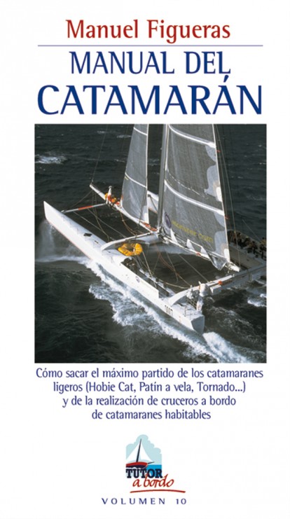 Manual del catamarán – ISBN 978-84-7902-501-4. Ediciones Tutor