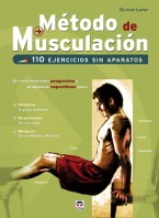 Método de musculación. 110 ejercicios sin aparatos – ISBN 978-84-7902-769-8. Ediciones Tutor