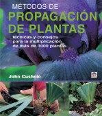 Métodos de propagación de plantas – ISBN 978-84-7902-659-2. Ediciones Tutor