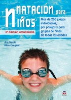 Natación para niños – ISBN 978-84-7902-853-4. Ediciones Tutor