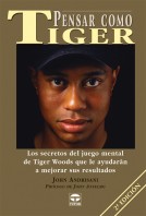Pensar como Tiger – ISBN 978-84-7902-410-9. Ediciones Tutor