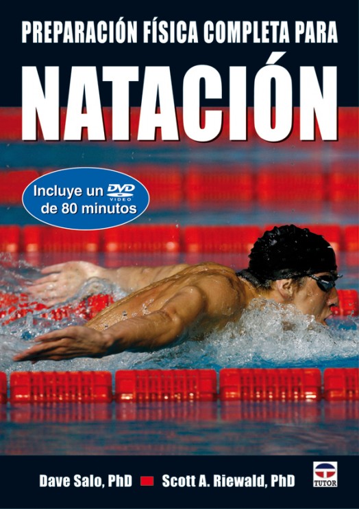 Preparación física completa para natación – ISBN 978-84-7902-842-2. Ediciones Tutor
