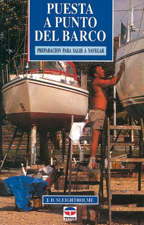 Puesta a punto del barco – ISBN 978-84-7902-148-1. Ediciones Tutor