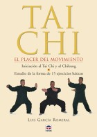 Tai chi. El placer del movimiento – ISBN 978-84-7902-552-6. Ediciones Tutor