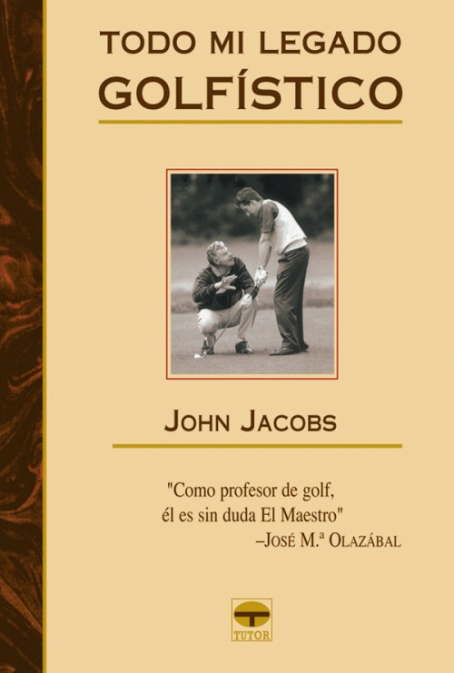 Todo mi legado golfístico – ISBN 978-84-7902-577-9. Ediciones Tutor