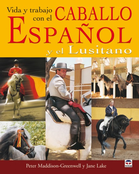 Vida y trabajo con el caballo español y el lusitano – ISBN 978-84-7902-673-8. Ediciones Tutor