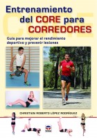 1-Entrenamiento-del-core-para-corredores.-Guia-para-desarrollar-el-rendimiento-deportivo-y-prevenir-lesiones-978-84-16676-40-8